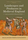 Landscapes and Producers in Medieval England - Richard Purkiss ; Hannah Boston - 9781912260737