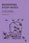 Beekeeping Study Notes - J D Yates ; B D Yates - 9781912271405
