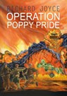 Operation Poppy Pride - Richard Joyce - 9781912335244