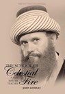 The School of Celestial Fire - John Lindsay - 9781912356706