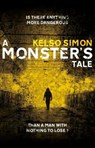 A Monster's Tale - Kelso Simon - 9781912362905