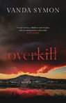 Overkill - Vanda Symon - 9781912374274