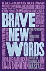 Brave New Words - Susheila Nasta - 9781912408207
