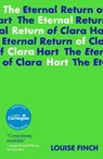 The Eternal Return of Clara Hart - Louise Finch - 9781912417247