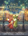Evie's Christmas Wishes - Siobhan Parkinson - 9781912417797