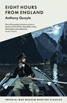 Eight Hours from England - Anthony Quayle - 9781912423101
