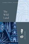 The Wild Land - Jia Pingwa - 9781912436729