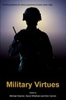 Military Virtues - Michael Skerker ; David Whetham ; Mr. Don Carrick - 9781912440009