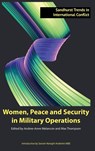 Women, Peace and Security in Military Operations - Andree-Anne Melancon ; Max Thompson - 9781912440436