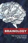 Brainology - YOUNG,  Emma ; Marchant, Jo ; O'Brien, Alex ; Osbourne, John - 9781912454006