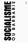 A Socialisme ou Barbarie Anthology - Cornelius Castoriadis ; Jean-Francois Lyotard ; Claude Lefort - 9781912475131