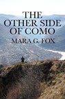 The Other Side of Como - Mara G Fox - 9781912477630