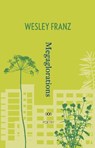 Megaglorations - Wesley Franz - 9781912477654