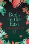 Beds in the East - Jason Eng Hun Lee - 9781912477821