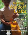 Making Waldorf Crafts - Nina Taylor - 9781912480395