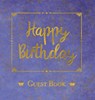 Birthday Guest Book, HARDCOVER, Birthday Party Guest Comments Book - ANGELI PUBLICATIONS - 9781912484348