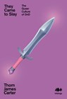 They Came to Slay - Thom James Carter - 9781912489602