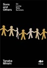 Sons and Others - Tanaka Mhishi - 9781912489640