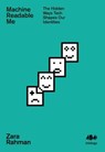 Machine Readable Me - Zara Rahman - 9781912489831