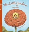 The Little Gardener - Emily Hughes - 9781912497997