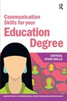 Communication Skills for your Education Degree - Jane Bottomley ; Kulwinder Maude ; Steven Pryjmachuk ; David (University of Durham Waugh - 9781912508617