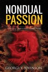 Nondual Passion - Georgi Y Johnson - 9781912517091