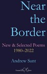 Near the Border - Andrew Sant - 9781912524679