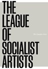 The League of Socialist Artists - Maureen Scott - 9781912528493