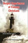 Deeper Experiences of Famous Christians -- White Tree Publishing Edition - James Gilchrist Lawson - 9781912529155