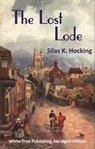 The Lost Lode - Silas K. Hocking - 9781912529452