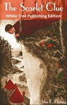 The Scarlet Clue - Silas K. Hocking - 9781912529537