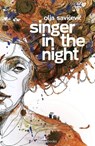 Singer in the Night - Olja Savičević - 9781912545209