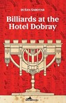 Billiards at the Hotel Dobray - Dusan Sarotar - 9781912545254