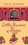 Little Museum of Hope - Sally Jenkins - 9781912550869