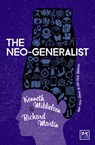 The Neo-Generalist - Kenneth Mikkelsen ; Richard Martin - 9781912555390