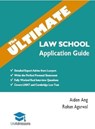 The Ultimate Law School Application Guide - Aiden Ang - 9781912557110