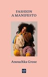 Fashion - Anouchka Grose - 9781912559497