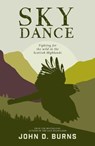 Sky Dance - John D. Burns - 9781912560264