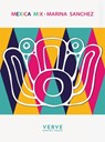 Mexica Mix - Marina Sanchez - 9781912565528