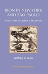 Bion in New York and Sao Paulo - Wilfred R Bion - 9781912567645