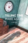 Telling Time - Marie Adams - 9781912573288