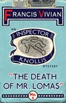 The Death of Mr. Lomas - Francis Vivian - 9781912574278