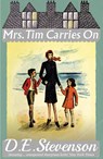 Mrs. Tim Carries On - D. E. Stevenson - 9781912574537