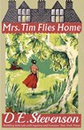 Mrs. Tim Flies Home - D. E. Stevenson - 9781912574575