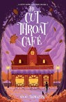 The Cut-Throat Cafe - Nicki Thornton - 9781912626601