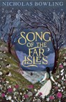 Song of the Far Isles - Nicholas Bowling - 9781912626670