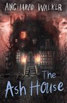 The Ash House - Angharad Walker - 9781912626977