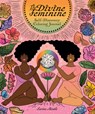 The Divine Feminine Self-Discovery Coloring Journal - Sarina Mantle - 9781912634361