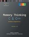 Memory Thinking for C & C++ Windows Diagnostics: Slides with Descriptions and Source Code Illustrations, Second Edition - Dmitry Vostokov - 9781912636617
