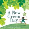A New Green Day - Antoinette Portis - 9781912650484